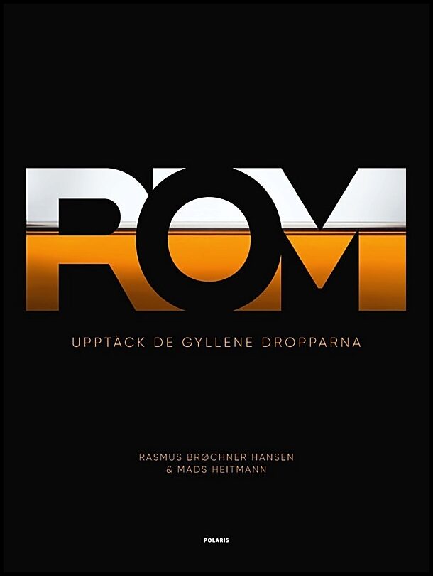 Rom – Upptäck de gyllene dropparna: Rombogen på svensk af Rasmus Brøchner Hansen og Mads Heitmann